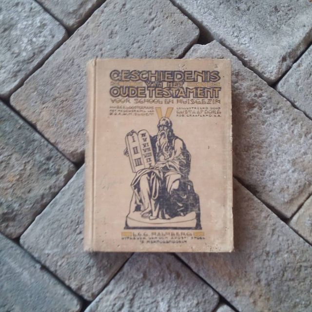 Geschiedenis Van Het Oude Testament Voor Schoolen En Huisgezin (Sejarah Perjanjian Lama Untuk Sekola