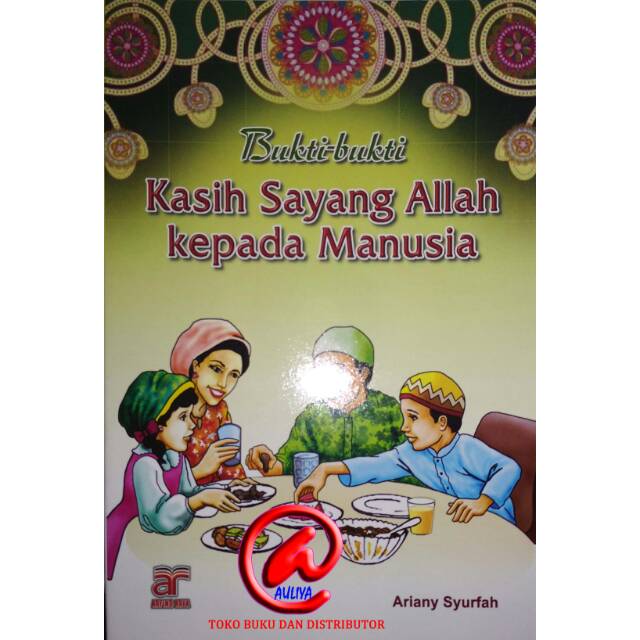 Bukti Bukti Kasih Sayang Allah Kepada Manusia Ariyany Syurfah Arfino Raya Shopee Indonesia
