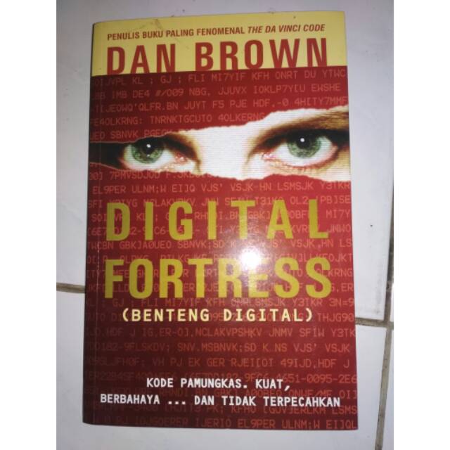 DAN BROWN. DIGITAL FORTRESS. BENTENG DIGITAL.