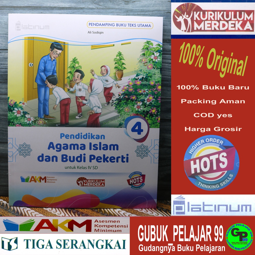 Pendidikan Agama Islam dan Budi Pekerti Kelas 4 SD/MI Kurikulum Merdeka Platinum PT Tiga Serangkai