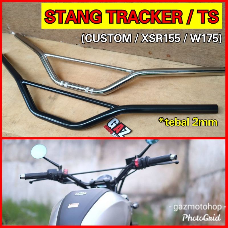 Stang Trail TS Tracker XSR 155 Crhome Hitam Stir Palang Model Suzuki TS DT Custom W175