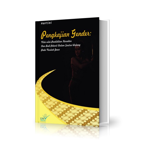 PENGKAJIAN GENDER:NILAI-NILAI PENDIDIKAN KARAKTER DAN BU PEKERTI DALAM SASTRA WULANG PADA NASKAH JAW