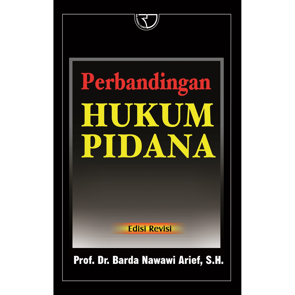 Perbandingan Hukum Pidana – Barda Nawawi