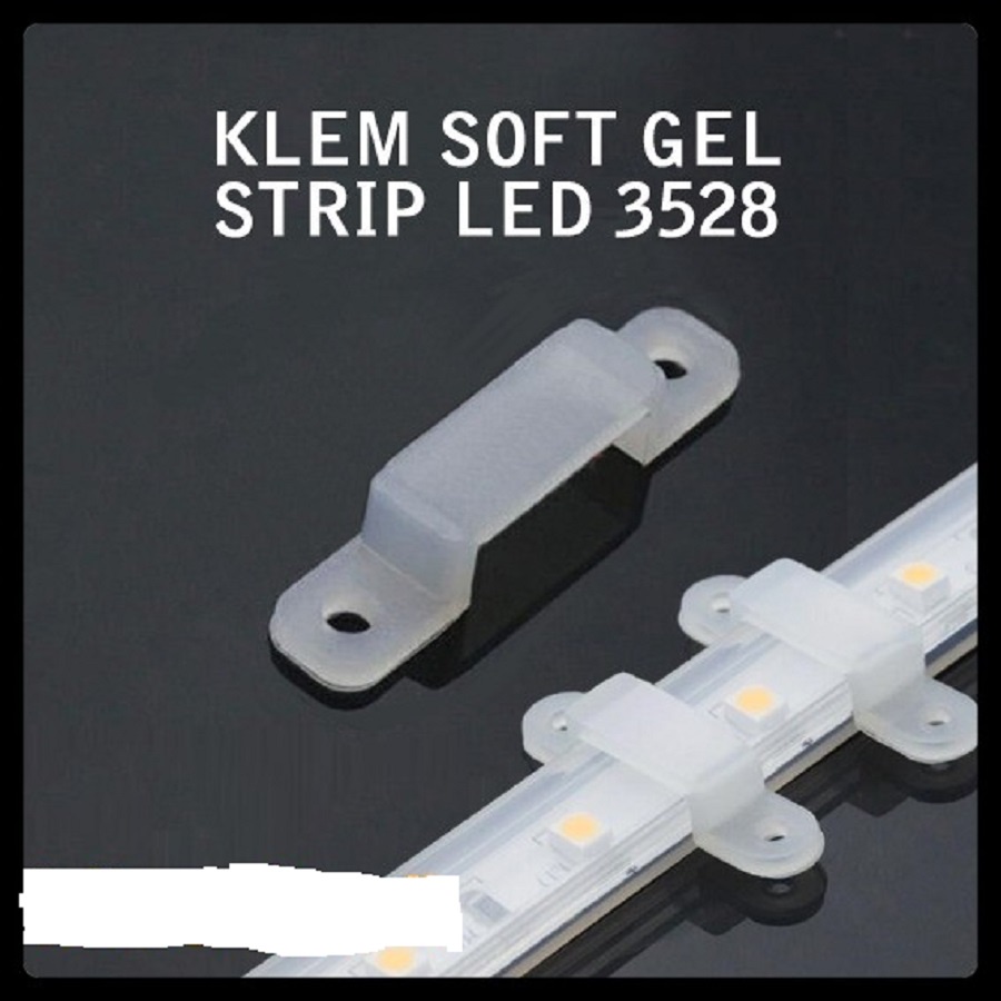 KLEM SOFT GEL UNTUK LED STRIP SMD 3528 KLEM LED STRIP SMD 3528