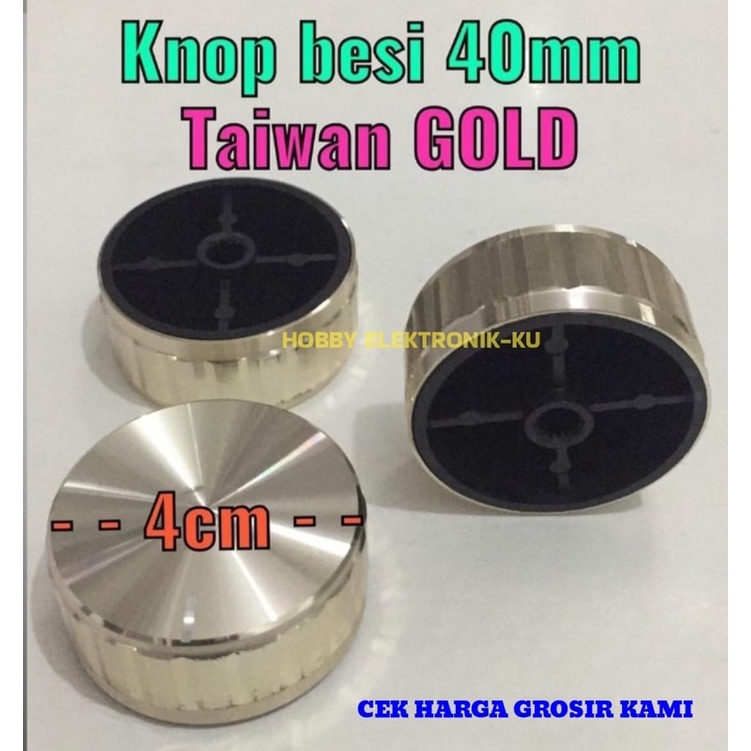 KNOP POTENSIO BESI GOLD TAIWAN 40MM