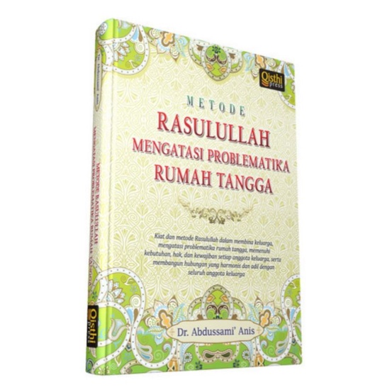 Metode Rasulullah mengatasi problematika RumahTangga
