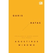 Garis Batas -  Agustinus Wibowo