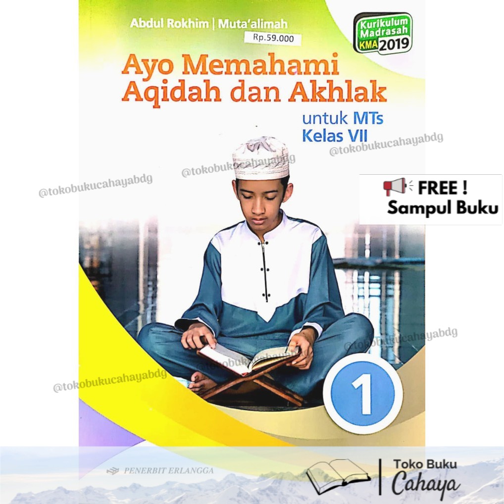 Buku Pelajaran MTs AYO MEMAHAMI AQIDAH DAN AKHLAK kelas 7 KMA 2019