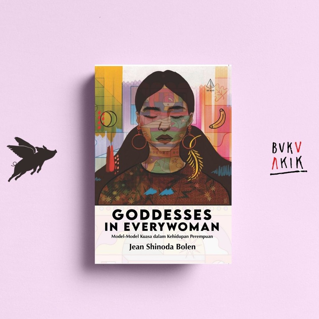 GODDESSES IN EVERYWOMAN - Jean Shinoda Bolen