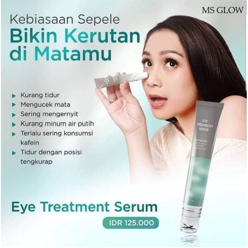 MS GLOW Eye Treatment Serum 15 gr II Khusus mata panda.