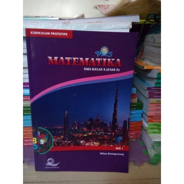 

Buku MATEMATIKA SMA Kelas 10 (FASE E) Gematama SERI 1