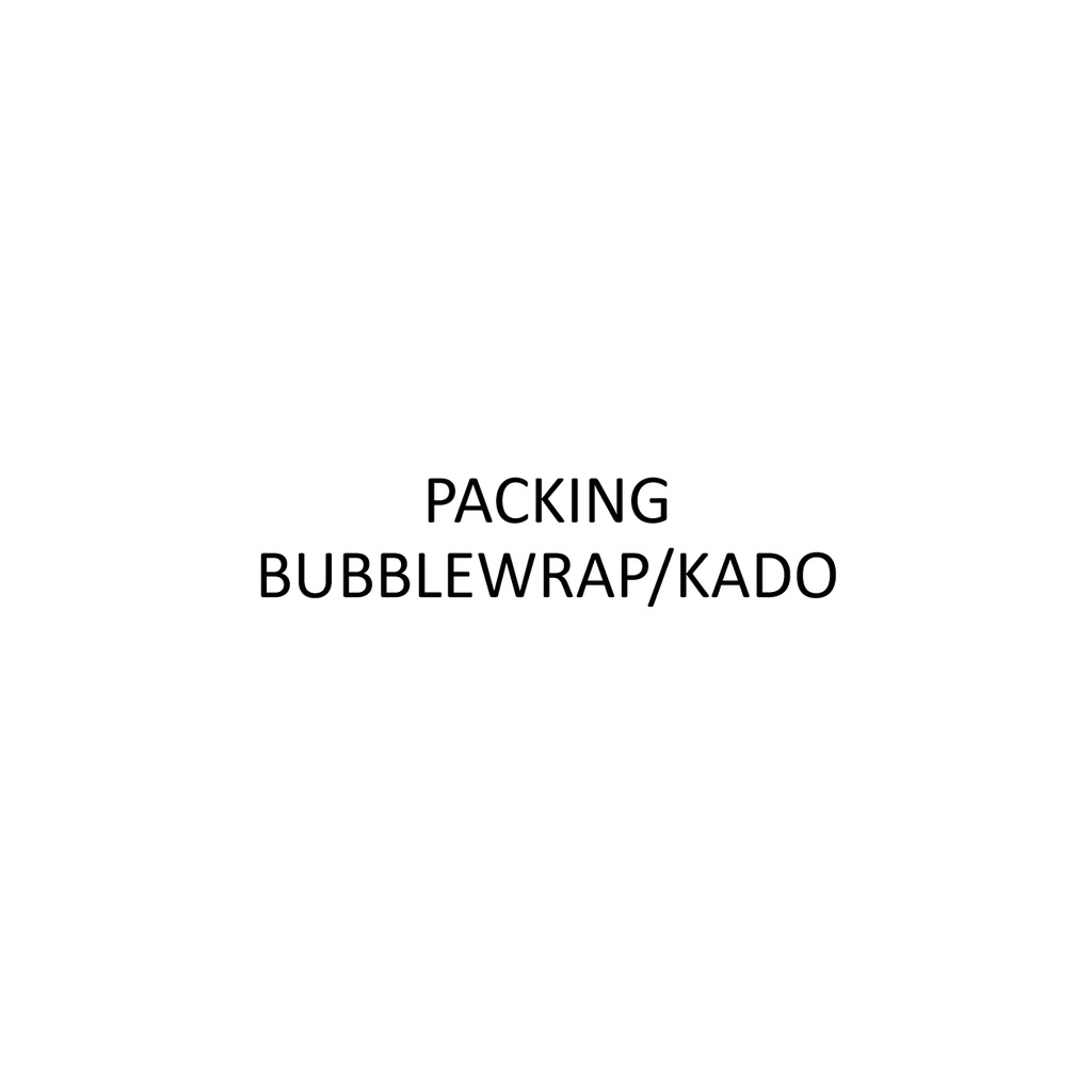 PACKING BUBBLEWRAP/KADO