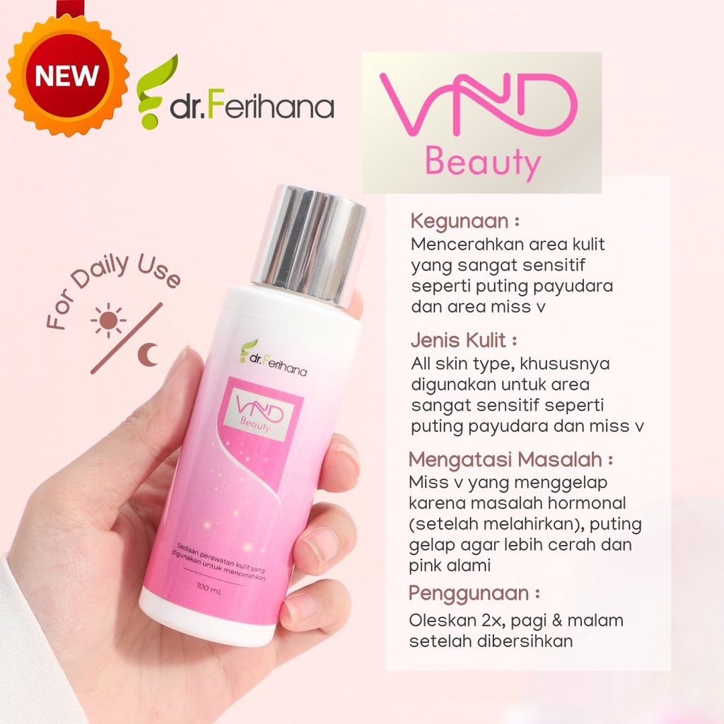 VnD Beauty dr. Ferihana Cosmetics &amp; Skincare Khusus Miss V dan Puting yang Mampu Mencerahkan serta Membalikan Warna Aslinya BPOM