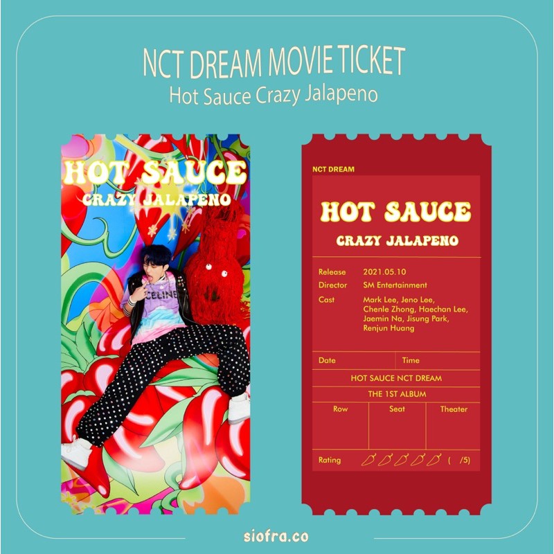 NCT DREAM MOVIE TICKET - HOT SAUCE CRAZY JALAPENO
