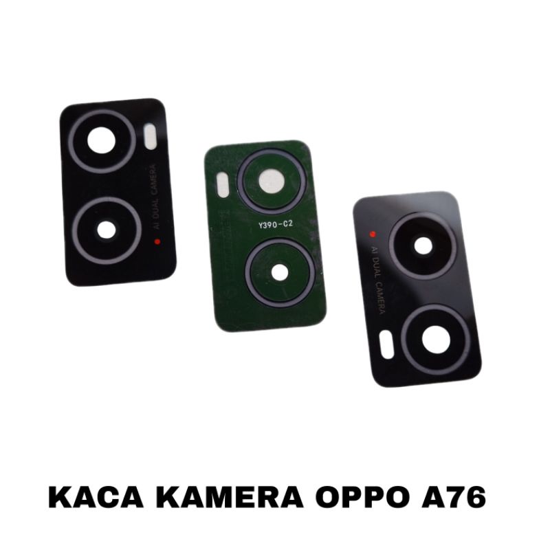 LENSA CAMERA / KACA KAMERA BELAKANG OPPO A76 ORIGINAL