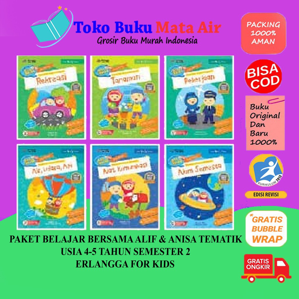 BEST SELLER PAKET BELAJAR BERSAMA ALIF & ANISA TEMATIK USIA 4-5 TAHUN SEMESTER 2 ERLANGGA FOR KIDS
