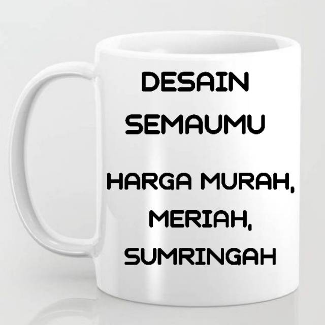 SABLON MUG (GELAS KERAMIK)  SATUAN MURAH