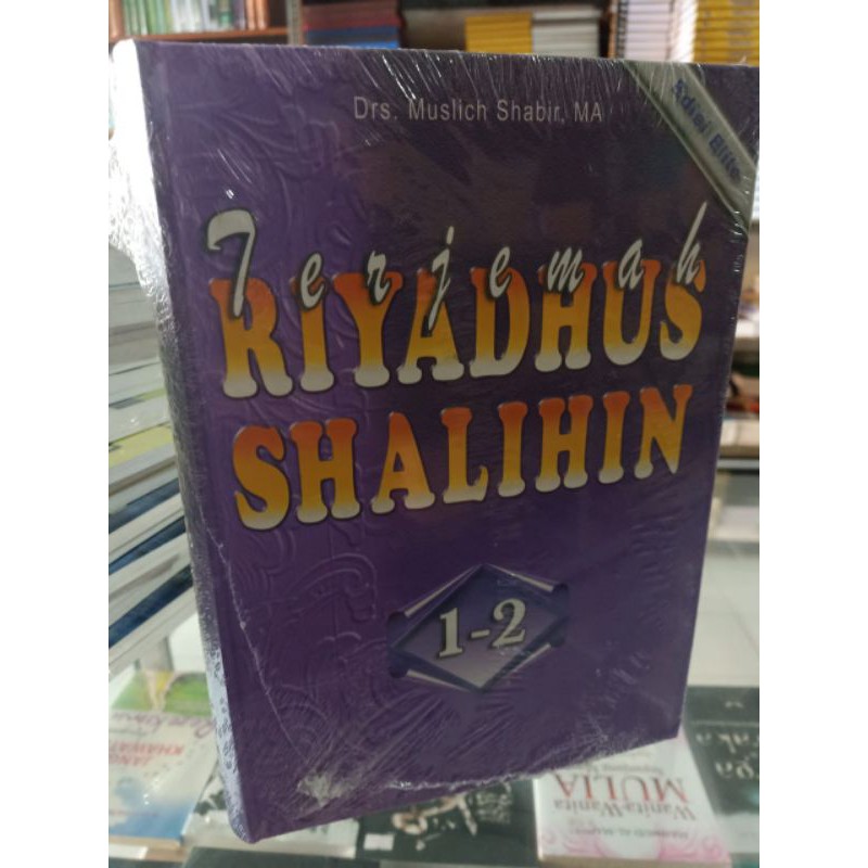 Terjemah Riyadhus Shalihin Jilid 1-2 Lengkap - Imam Nawawi al-Bantani - Muslich Shabit