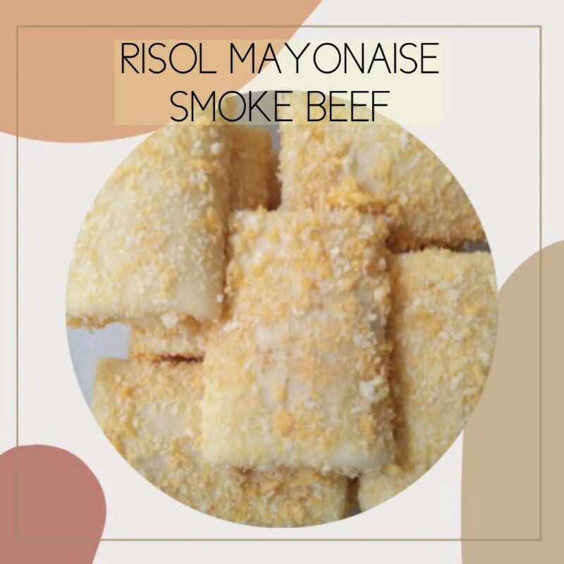 

RISOL BEEF MAYONAISE ENAK