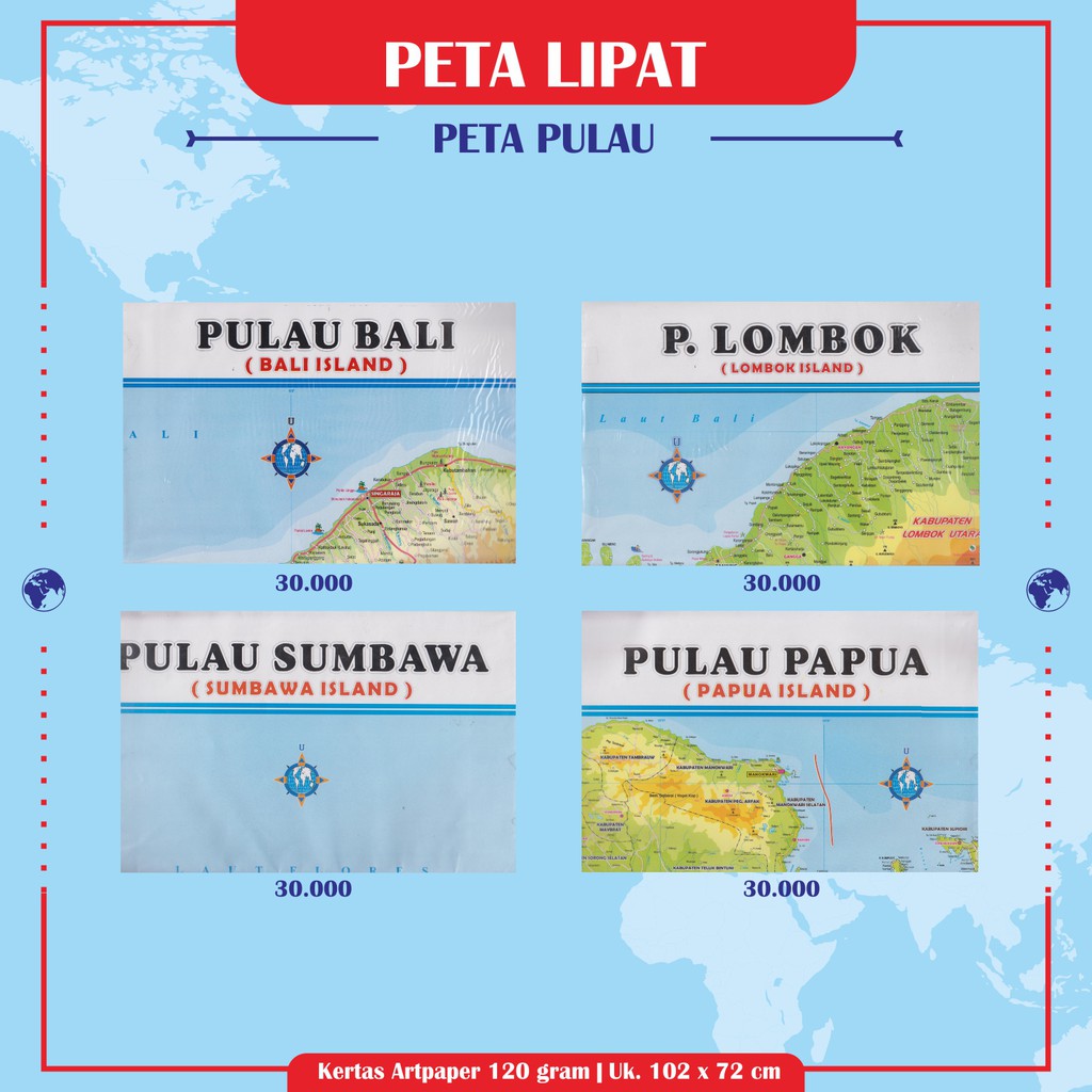 

Peta Lipat Pulau Bali Peta Pulau Lombok Peta Pulau Sumbawa Peta Pulau Papua Peta Besar 70x100 cm