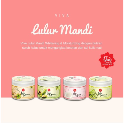 VIVA Lulur Mandi Brightening &amp; Moisturizing 225gr - Avocado Soybean Bengkuang Yogurt