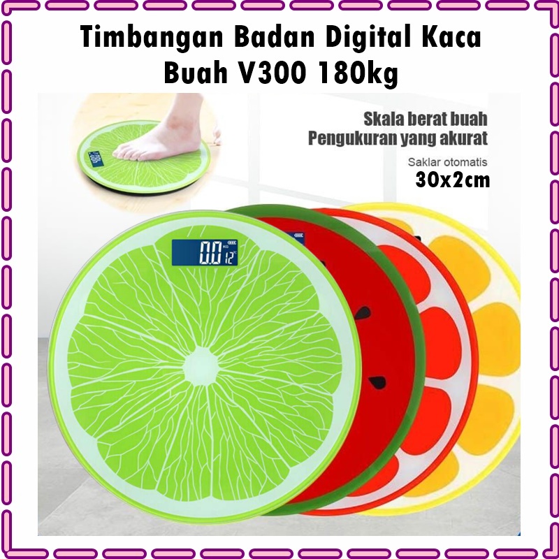 Timbangan Badan Digital Kaca Buah V300 Kapasitas Maks. 180kg