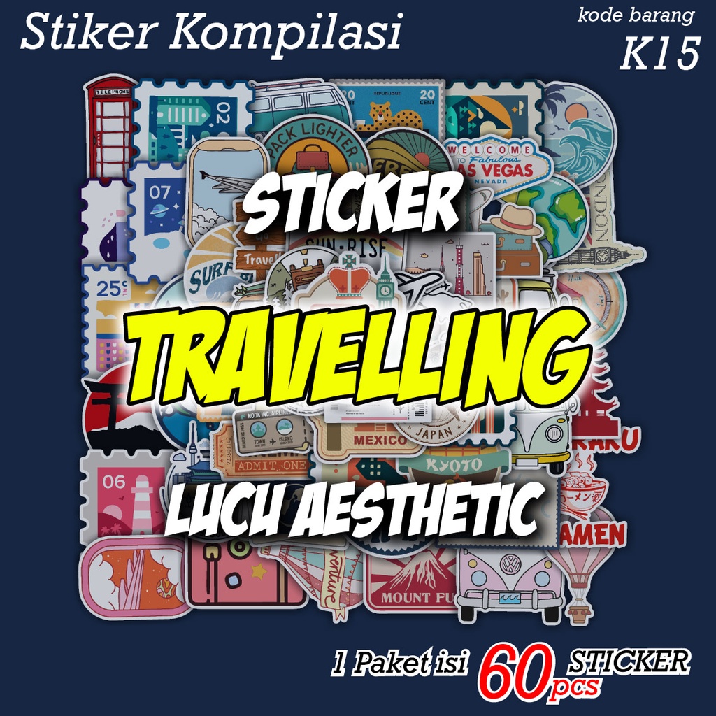 60 PCS STICKER TEMA TRAVELLING TRAVEL PERJALANAN LUCU AESTHETIC - STIKER ANTI AIR UNTUK CASE TUMBLER LAPTOP KOPER HP SCRAPBOOK - K15