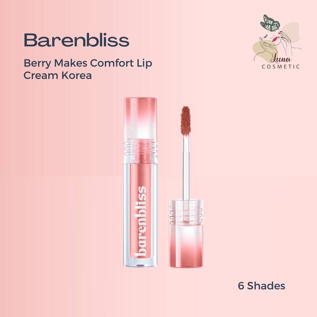 BNB barenbliss Berry Makes Comfort Lip Cream Korea Liquid Lipstik Lip Tint Lip Colour BPOM