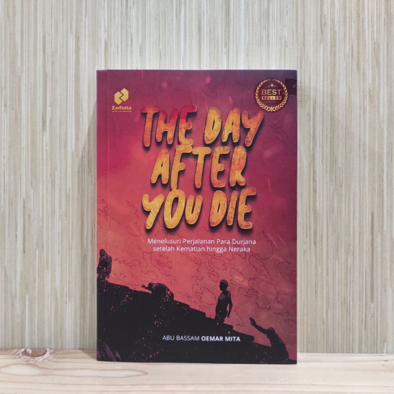 

The Day After You Die - Buku The Day After You Die Ust Oemar Mita.