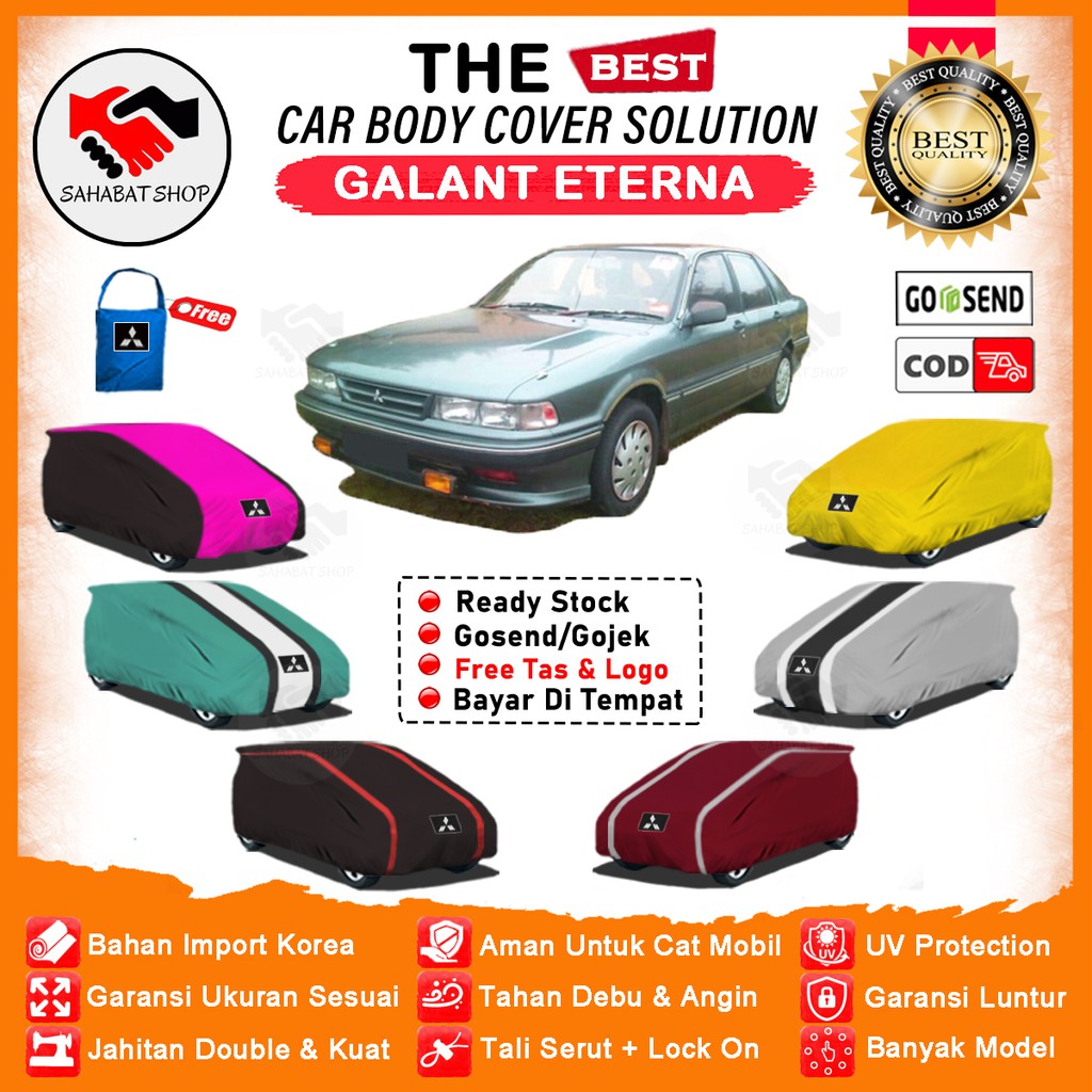 Sahabat Body Cover Mobil Eterna / Sarung Penutup Sedan Galant Eterna Outdoor / Selimut Tutup Mantel Jas Pelindung Pembungkus Kerodong Kerudung Mantol Mobil Mitsubishi Eterna Waterproof Anti Air Model Orange