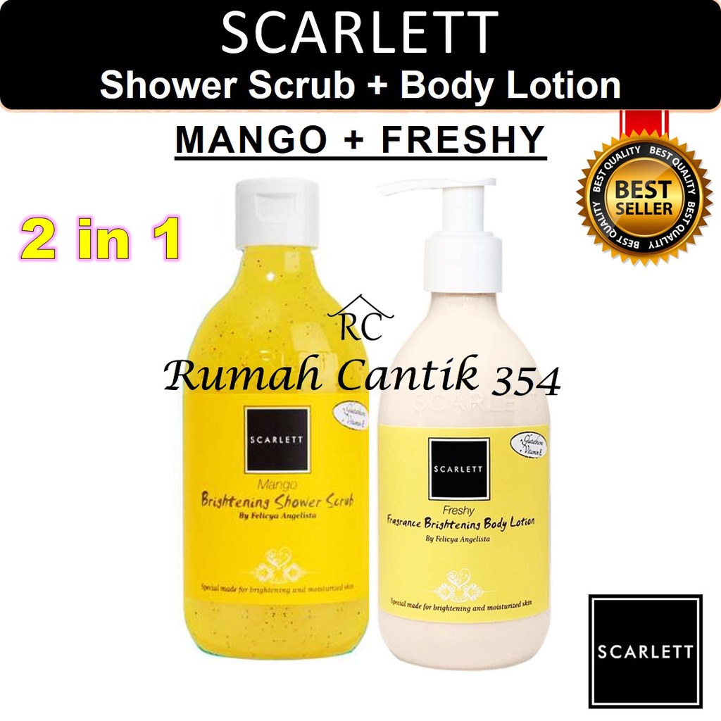 Paket 2 in 1 Body Care Scarlett Whitening Shower Scrub Mango + Body Lotion Freshy Rumah Cantik 354 Perawatan Tubuh