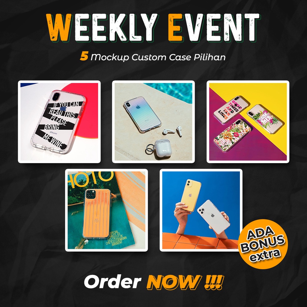 WEEKLY EVENT PART 01 GUBUKHIJAU - Mockup Custom Case
