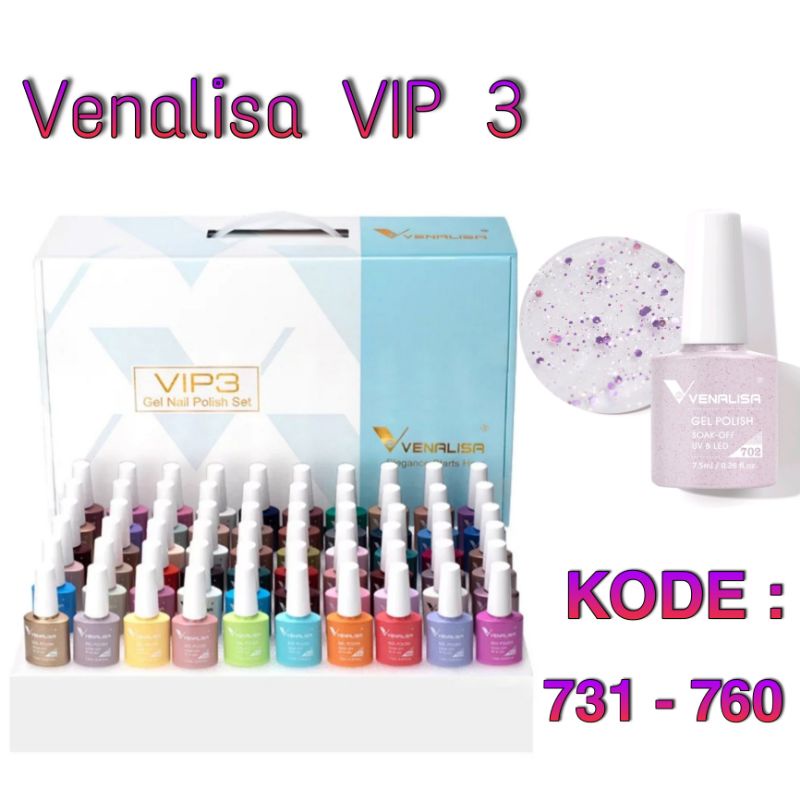 Venalisa VIP 3 No 731-760 Gel Nail Polish 7.5ml Venalisa NEW VIP 3 /Kutek UV Gel (ECERAN/1PCS) Nail