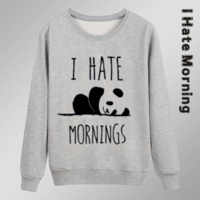 I hate morning