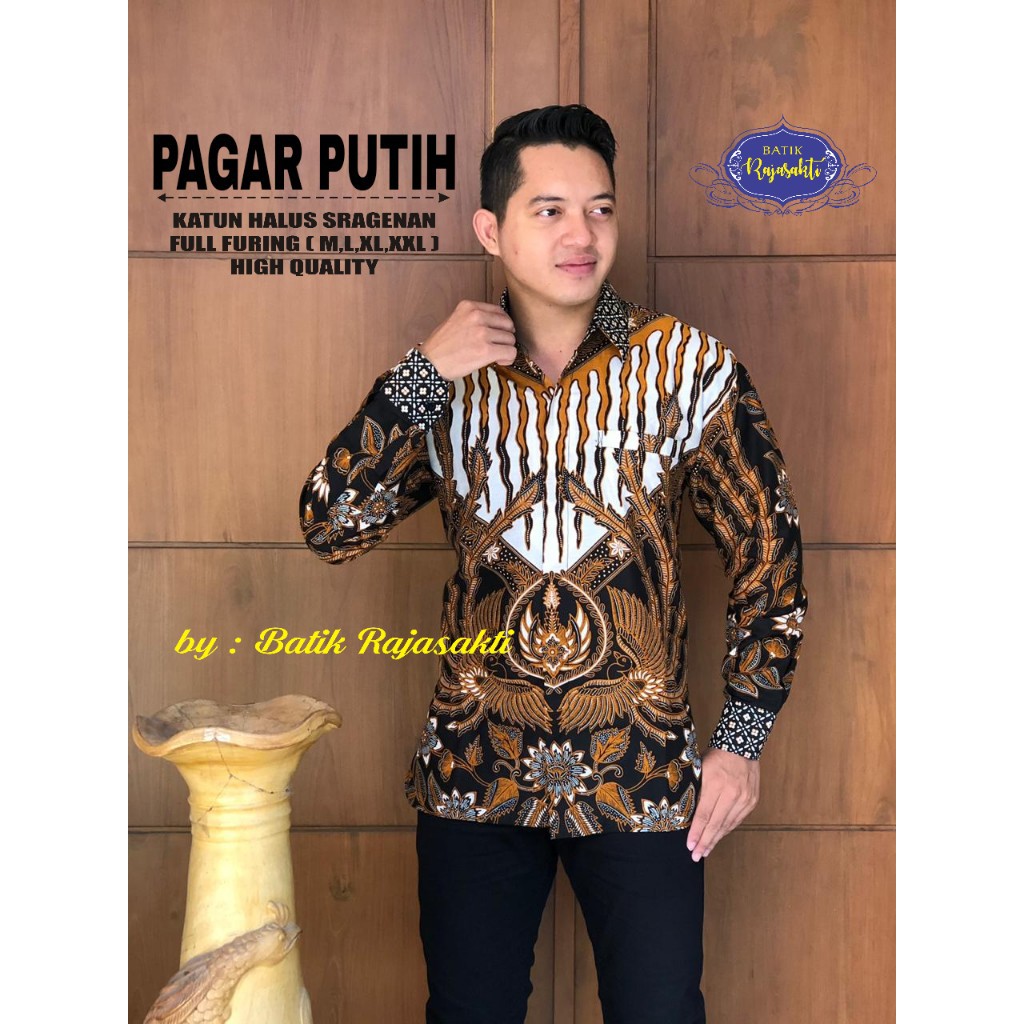 PAGAR PUTIH Kemeja Batik Pria Lengan Panjang Katun Halus FULL FURING Rajasakti