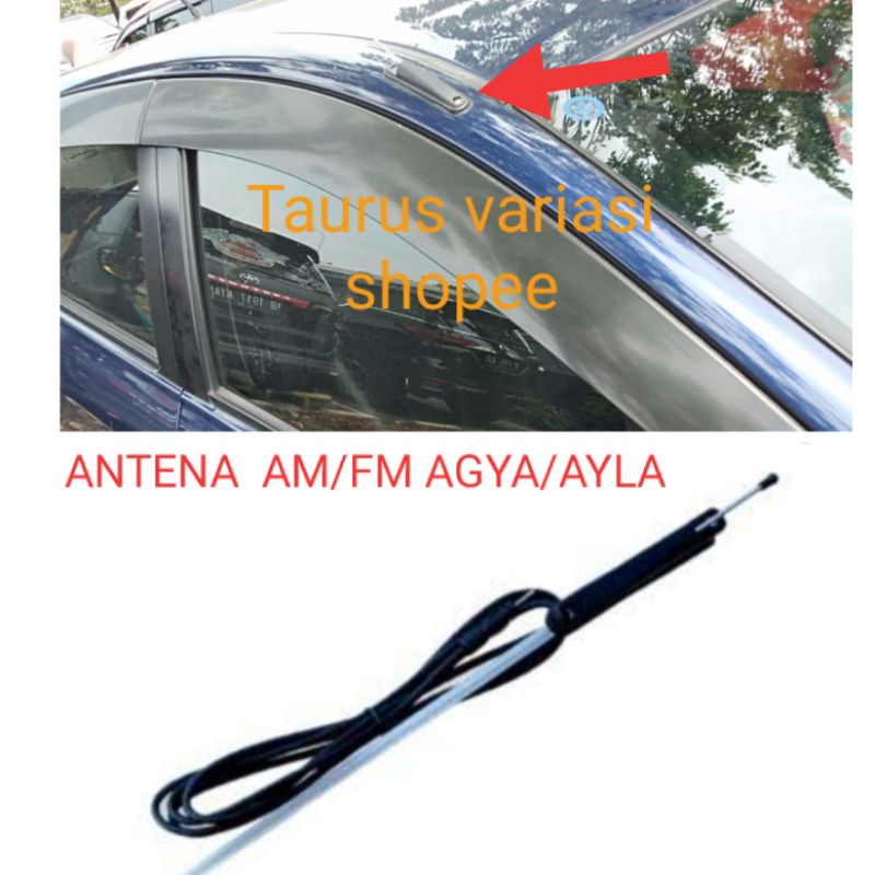 Antena Antenna Radio AM/FM Mobil TOYOTA AGYA AYLA wigo