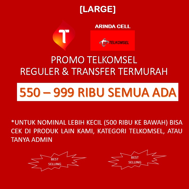 Promo Transfer Pulsa Telkomsel Jumbo | 550-999 ribu