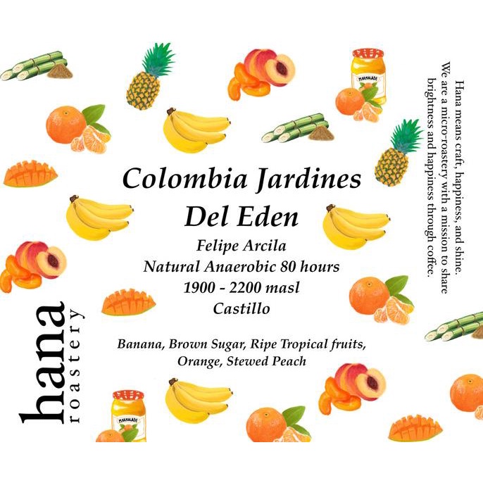 

Colombia Jardines Del Eden - Natural Anaerob Castillo - Hana Roastery