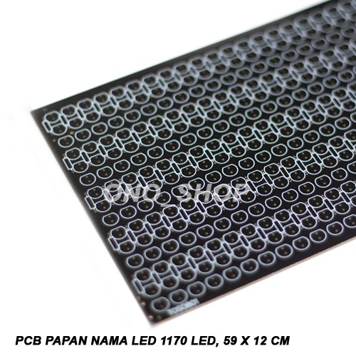 PCB Papan Nama Led 1170 Led, 59x12 cm