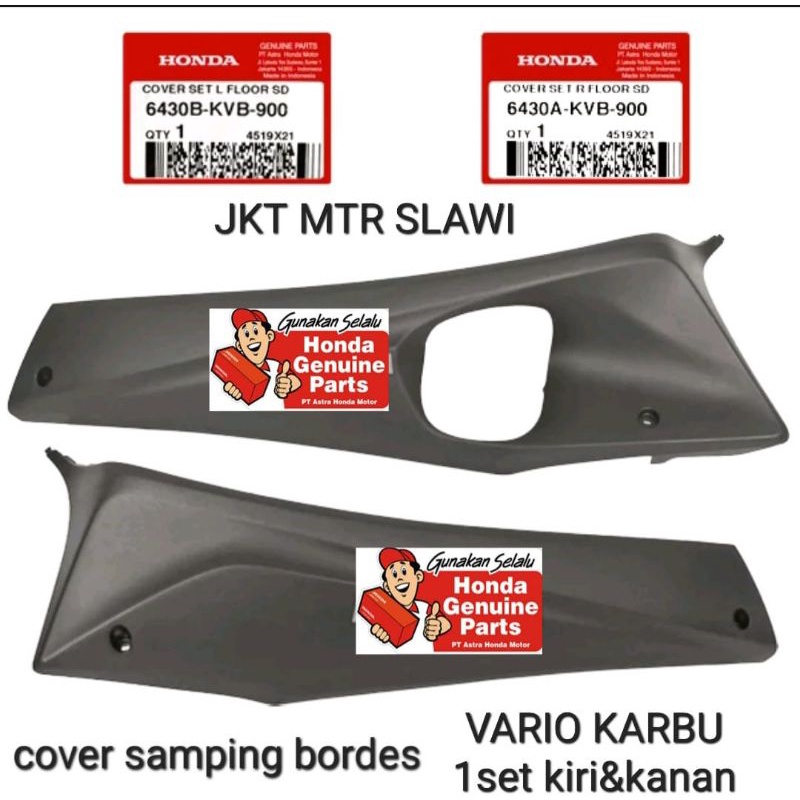 6430A/6430B-KVB-900 cover set R L floor side cover samping bordes atau pijakan kaki vario lama vario 110 karbu 1set ori honda ahm