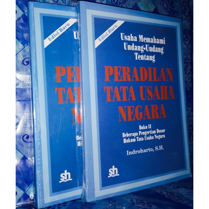

USAHA MEMAHAMI UU TENTANG PERADILAN TATA USAHA NEGARA buku 1 dan buku 2
