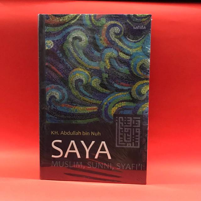 Saya Muslim Sunni Syafi'i - KH. Abdullah Bin Nuh