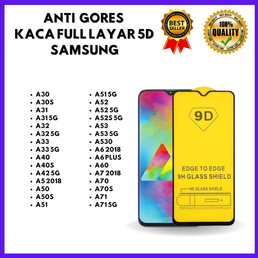 TG 5D FULL LAYAR - SAMSUNG A30-A30S-A31-A31 5G-A32-A32 5G-A33-A33 5G-A40-A40S-A42 5G-A5 2018-A50-A50S-A51 -A51 5G-A52-A52 5G-A52S 5G-A53-A53 5G-A530-A6 2018-A6 PLUS-A60-A7 2018-A70-A70S-A71-A71 5G