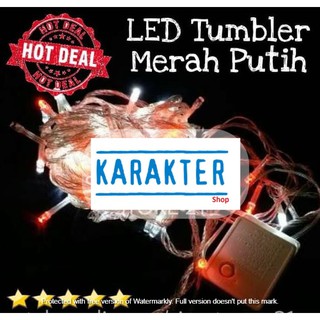 LED Tumbler MERAH PUTIH 17  Agustus  45 Kemerdekaan RI Lampu  