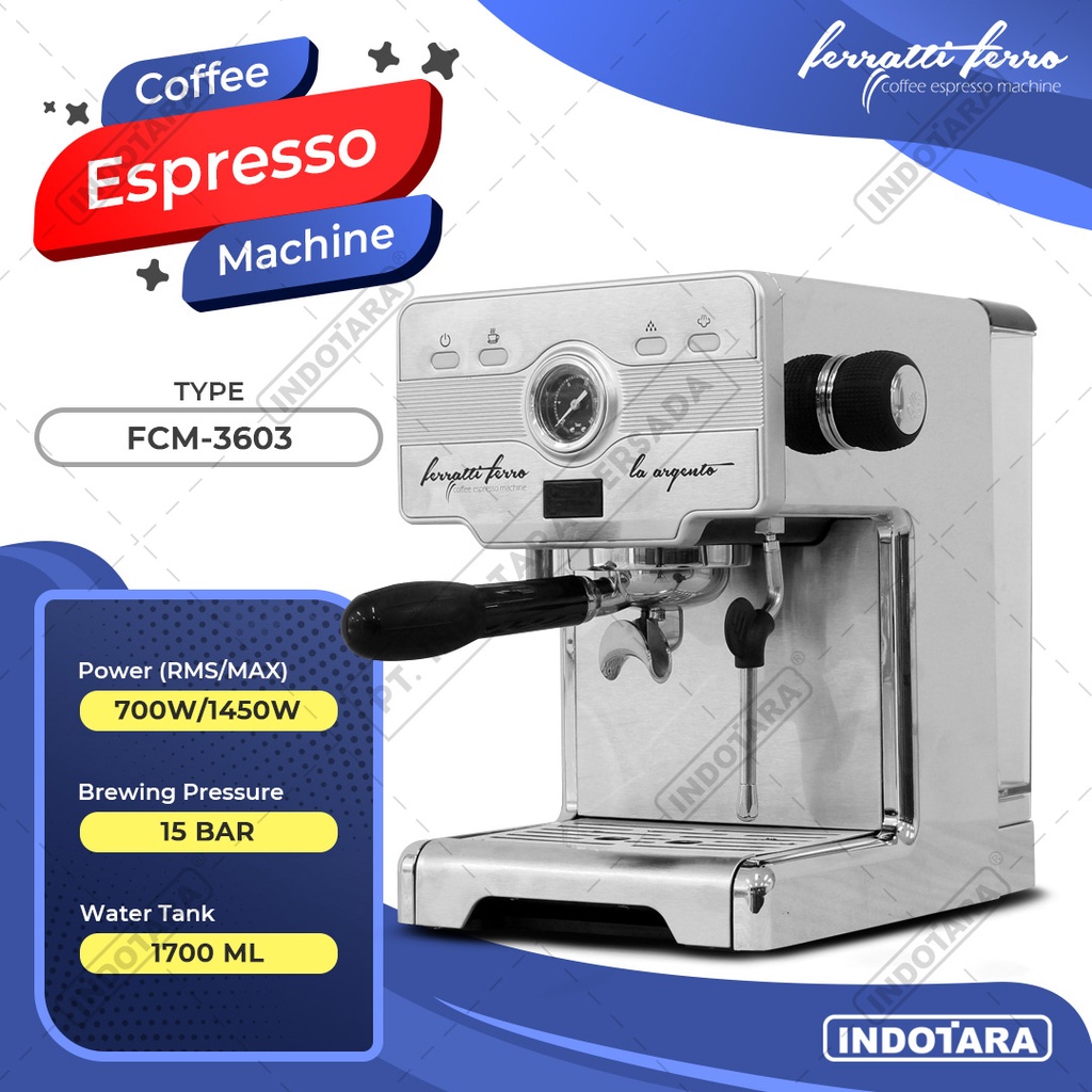 Mesin Kopi Espresso - Ferratti Ferro LA ARGENTO FCM3603