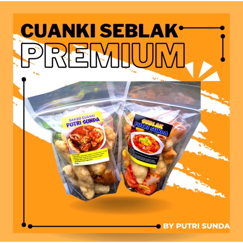 

CUANKI SEBLAK KUALITAS PREMIUM MURAH BY PUTRI SUNDA