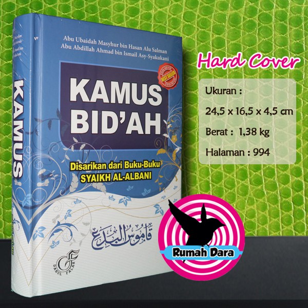 

Kamus Bid’ah - Disarikan dari Buku-Buku Syaikh Al Albani - Darul Falah - Rumah Dara