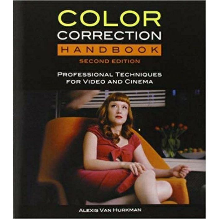 

Color Correction Handbook: Professional Techniques for Video and Cinema by Alexis Van Hurkman Kertas