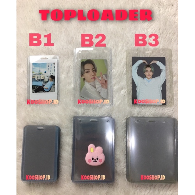 TOPLOADER PHOTOCARD B1/B2/B3 || PELINDUNG PC KPOP B2 B3