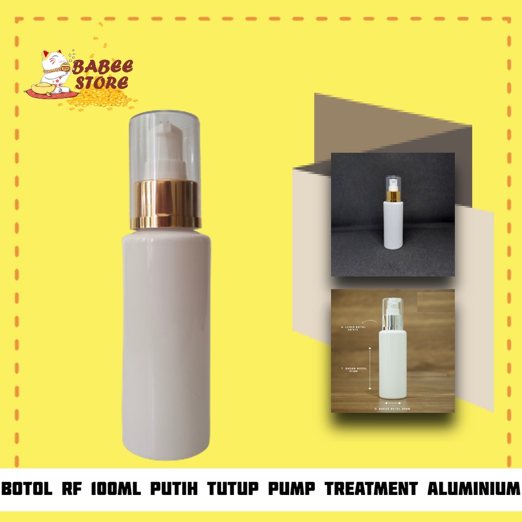 BOTOL RF 100ML PUTIH PUMP TREATMENT GOLD FULLCAP / BOTOL PUMP GOLD 100ML RF WHITE BOTOL KOSMETIK